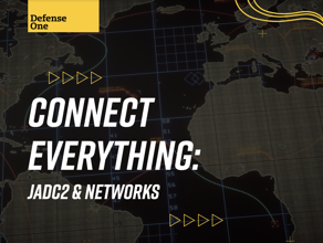 Connect Everything: JADC2 & networks