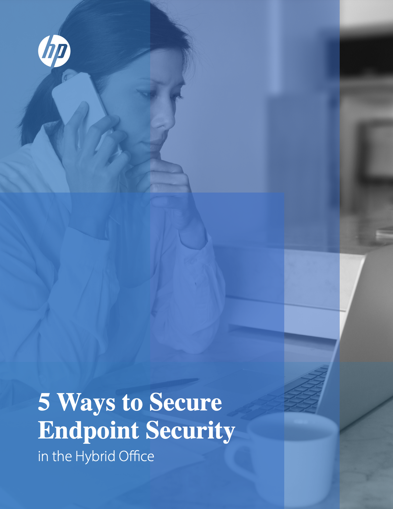 5 Ways To Secure Endpoint Security In The Hybrid Office